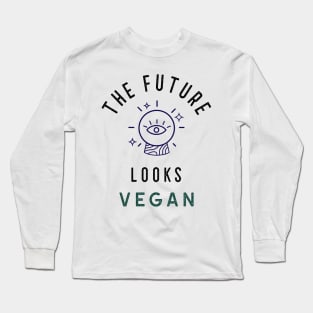 The Future Looks Vegan Long Sleeve T-Shirt